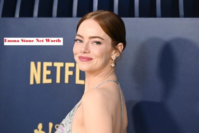 Emma Stone Net Worth